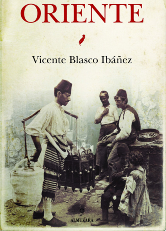 Oriente, Vicente Blasco Ibáñez 